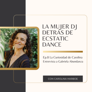 La Mujer DJ Detrás del Ecstatic Dance